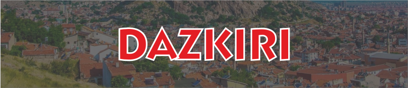 Dazkırı İlçesi